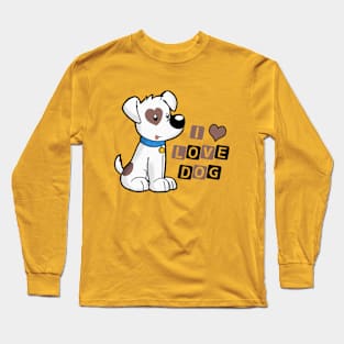 I Love dog Long Sleeve T-Shirt